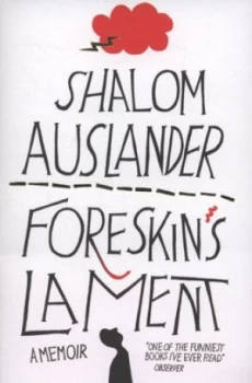 Image of Foreskins Lament by Shalom Auslander Paperback