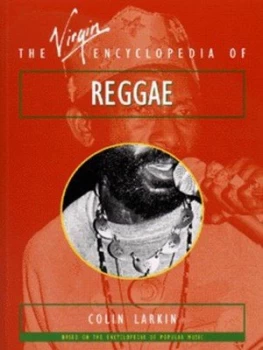 Image of The Virgin Encyclopedia of Reggae by Colin Larkin Paperback