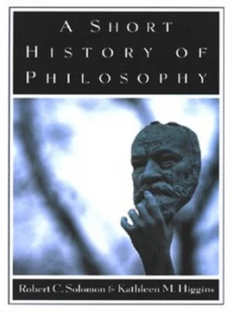 Image of A Short History of Philosophy by Robert C Solomon Paperback