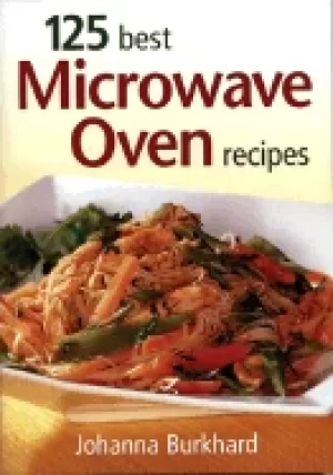 Image of 125 best microwave oven recipes