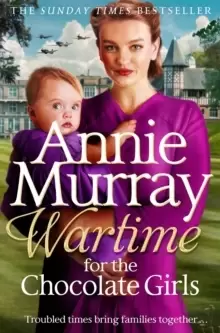 Image of Wartime for the Chocolate Girls : A gritty and heartwarming World War Two Saga set in Birmingham