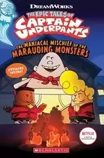 Image of Captain Underpants: Maniacal Mischief of the Marauding Monsters (with stickers)