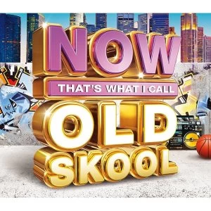 Image of Now That's What I Call Old Skool CD