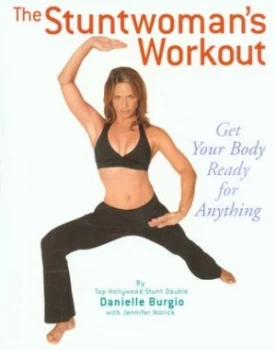 Image of The Stuntwomans Workout by Danielle Burgio Book