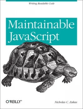 Image of Maintainable Javascript by Nicholas C. Zakas Paperback