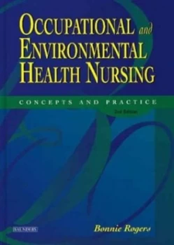 Image of Occupational and Environmental Health Nursing by Bonnie Rogers Hardback