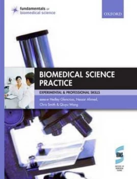 Image of Biomedical Science Practice by Hedley Glencross Paperback