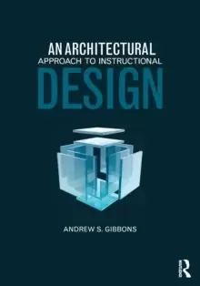 Image of An Architectural Approach to Instructional Design