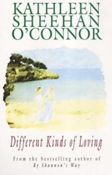 Image of Different Kinds of Loving by Sheehan Oconnor Kathleen Book