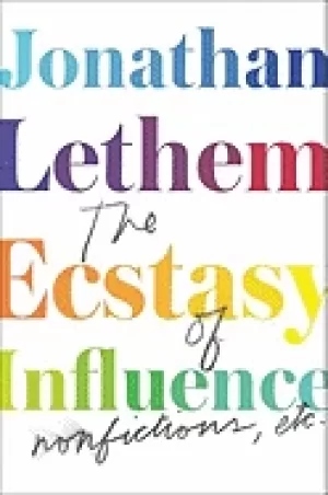 Image of ecstasy of influence nonfictions etc
