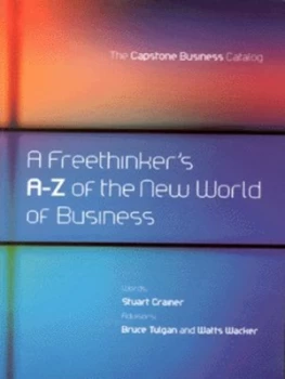Image of A Freethinkers A-Z of the New World of Business by Stuart Crainer Book