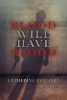 Image of Blood Will Have Blood
