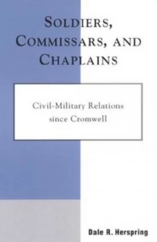 Image of Soldiers Commissars and Chaplains by Dale R. Herspring Book