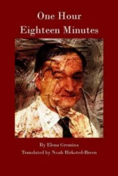 Image of One Hour Eighteen Minutes by Elena Gremina Paperback