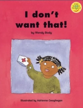 Image of Beginner 3 I Dont Want That Book 2 by Wendy Body Book
