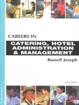 Image of Careers in Catering Hotel Administration and Management by Russell Joseph Paperback