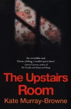 Image of The upstairs room - Kate Murray-Browne - Paperback - Used