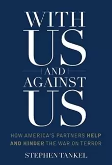 Image of With Us and Against Us : How America's Partners Help and Hinder the War on Terror