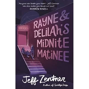 Image of Rayne and Delilah's Midnite Matinee Paperback / softback 2019