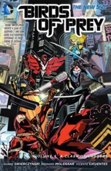 Image of Birds of Prey. Volume 3 a Clash of Daggers by Duane Swierczynski Paperback