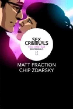 Image of sex criminals volume 6 six criminals