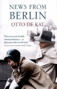 Image of News from Berlin by Otto De Kat Book
