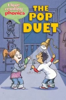 Image of I Love Reading Phonics Level 3 the Pop Duet by Deborah Chancellor Hardback