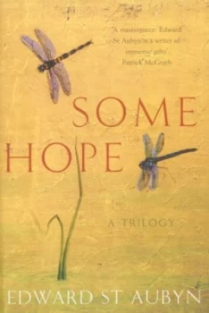 Image of Some Hope by Edward St Aubyn Book