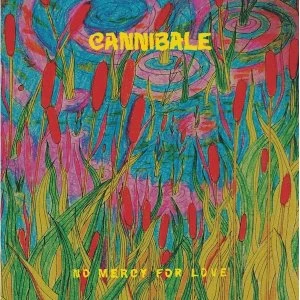 Image of Cannibale - No Mercy For Love Vinyl
