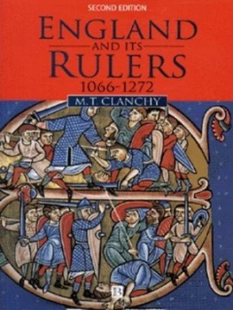 Image of England and Its Rulers 1066-1272 by M. Clanchy Paperback