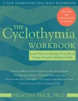 Image of cyclothymia workbook learn how to manage your mood swings and lead a balanc