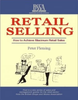 Image of Retail Selling by Peter Fleming and British Shops and Stores Association Paperback