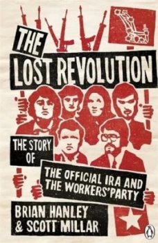 Image of The Lost Revolution by Brian Hanley Paperback