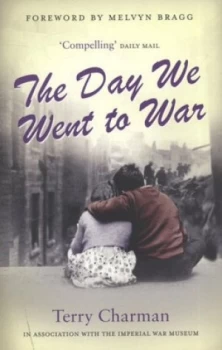 Image of The Day We Went to War by Terry Charman Book