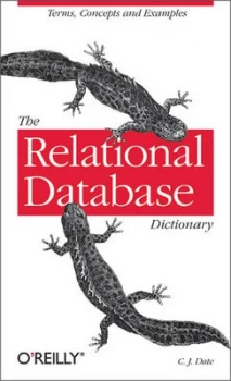 Image of The Relational Database Dictionary by C.J. Date Paperback