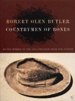 Image of Countrymen of Bones by Robert Olen Butler Book