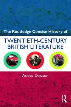 Image of The Routledge Concise History of Twentieth-Century British Literature