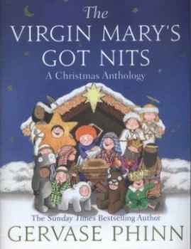 Image of The Virgin Marys Got Nits by Gervase Phinn Hardback