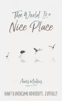 Image of The world is a nice place by Amy Molloy