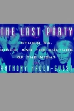 Image of The last party by Anthony Haden-Guest