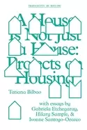 Image of house is not just a house projects on housing