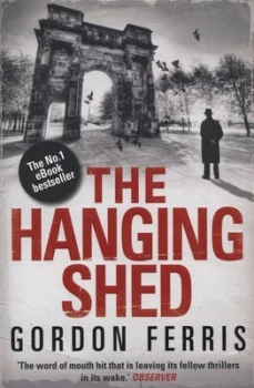 Image of The Hanging Shed by Gordon Ferris Paperback