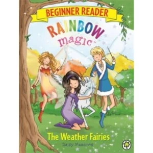 Image of Rainbow Magic Beginner Reader: The Weather Fairies : Book 2