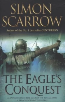 Image of The Eagles Conquest by Simon Scarrow Paperback