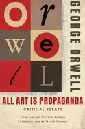 Image of all art is propaganda critical essays