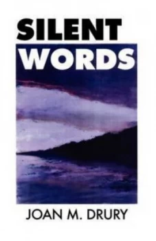 Image of Silent Words by Joan M Drury Book