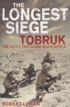 Image of The Longest Siege by Robert Lyman Paperback