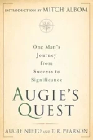 Image of augies quest one mans journey from success to significance