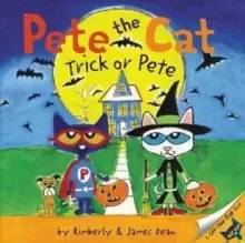 Image of Pete the Cat: Trick or Pete : A Halloween Book for Kids