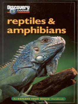 Image of Reptiles and Amphibians by Discovery Channel Paperback